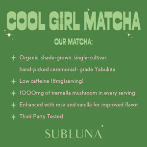 Cool Girl Matcha®